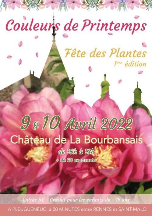 affiche fête des plantes Couleurs de printemps 2022 au Château de la Bourbansais les 9 et 10 avril 2022